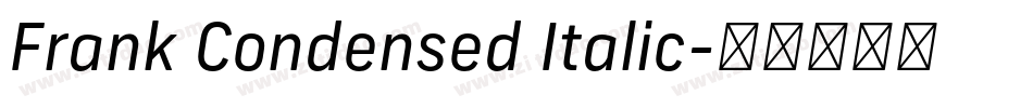 Frank Condensed Italic字体转换